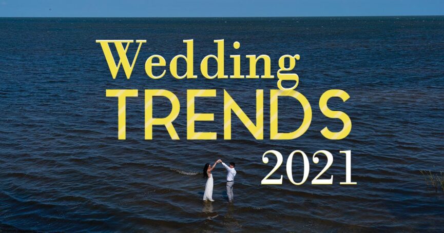 wedding trends 2021